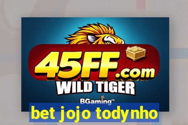 bet jojo todynho